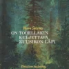 Sylvius, On todellakin kuljettava kuusikon läpi