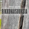 Syrjälä, Rikkonaisuuksia