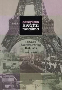 Syrjämaa, Edistyksen luvattu maailma - edistysusko maailmannäyttelyissä 1851-1915
