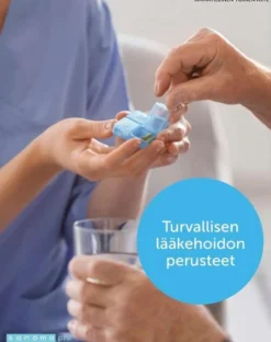 Taam-Ukkonen, Turvallisen lääkehoidon perusteet