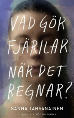 Tahvanainen, Vad gör fjärilar när det regnar?