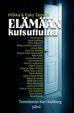 Taipale, Elämään kutsuttuina
