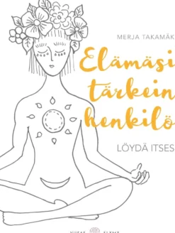 Takamäki, Elämäsi tärkein henkilö - Löydä itsesi