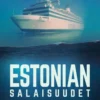 Tamminen, Estonian salaisuudet