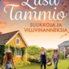 Tammio, Suukkoja ja villivihanneksia