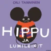 Tanninen, Hippu ja lumileikit