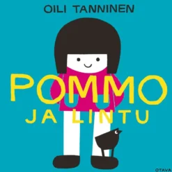 Tanninen, Pommo ja lintu