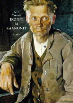 Tarasti, Ikonit ja kaanonit - Kirjoituksia kulttuuriperinnöistä