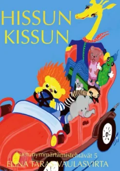 Taras-Vaulasvirta, Hissun Kissun - Iloinen harjoituskirja luetunymmärtämisen alkuharjoitteluun
