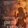 Tartt, Pieni ystävä