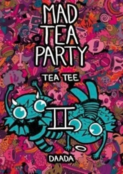 Tauriainen, Mad Tea Party 2 - Tea Tee