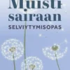 Tavi, Muistisairaan selviytymisopas