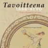 Tavoitteena tasa-arvo - Suomen Naisyhdistys 125 vuotta