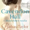 Taylor Bradford, Cavendon Hall - Muutoksen tuulia