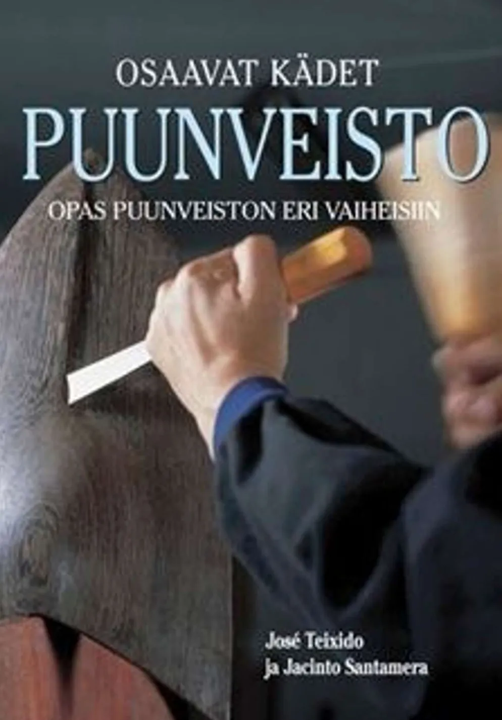 Teixido i Cami, Puunveisto - opas puunveiston eri vaiheisiin