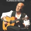Tellez, Paco de Lucía - Flamencon mestari