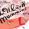 Teräs, Lentävä mummini