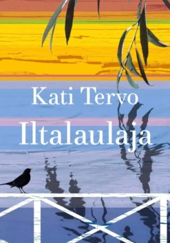 Tervo, Iltalaulaja - Romaani