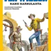 Tex Willer Suuralbumi 45: Kaksi karkulaista