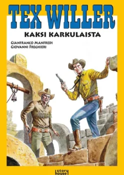 Tex Willer Suuralbumi 45: Kaksi karkulaista
