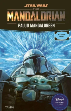 The Mandalorian. Paluu Mandaloreen - 3. kauden tarina