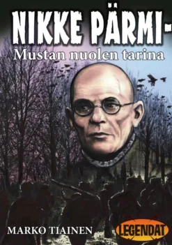 Tiainen, Nikke Pärmi - Mustan nuolen tarina