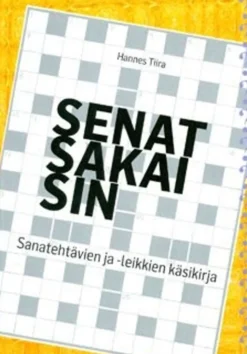Tiira, Senat sakaisin - sanatehtävien ja -leikkien käsikirja