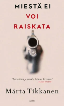 Tikkanen, Miestä ei voi raiskata