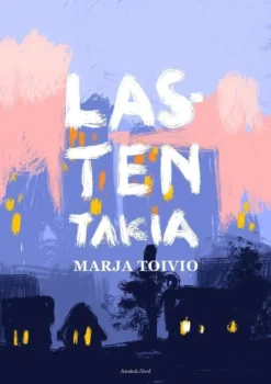 Toivio, Lasten takia