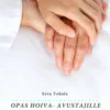 Tokola, Opas hoiva-avustajille