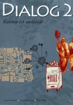 Tomperi, Dialog 2 Kunskap och världsbild