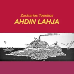 Topelius, Ahdin lahja (cd)