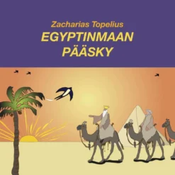 Topelius, Egyptinmaan pääsky (mp3-cd)