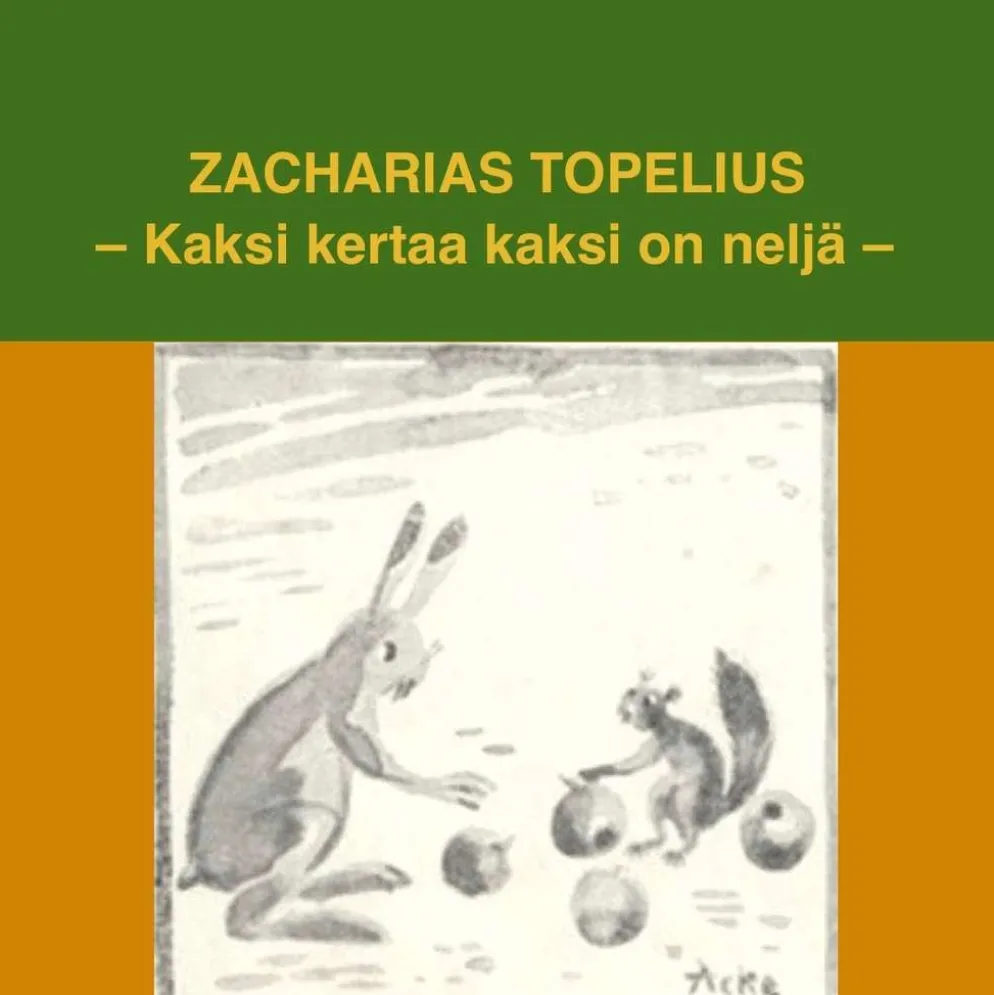 Topelius, Kaksi kertaa kaksi on neljä (cd)