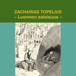 Topelius, Luonnon salaisuus (mp3-cd)
