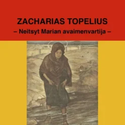 Topelius, Neitsyt Marian avaimenvartija (mp3-cd)