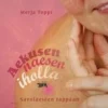 Toppi, Aekusen naesen iholla - Savolaeseen tappaan