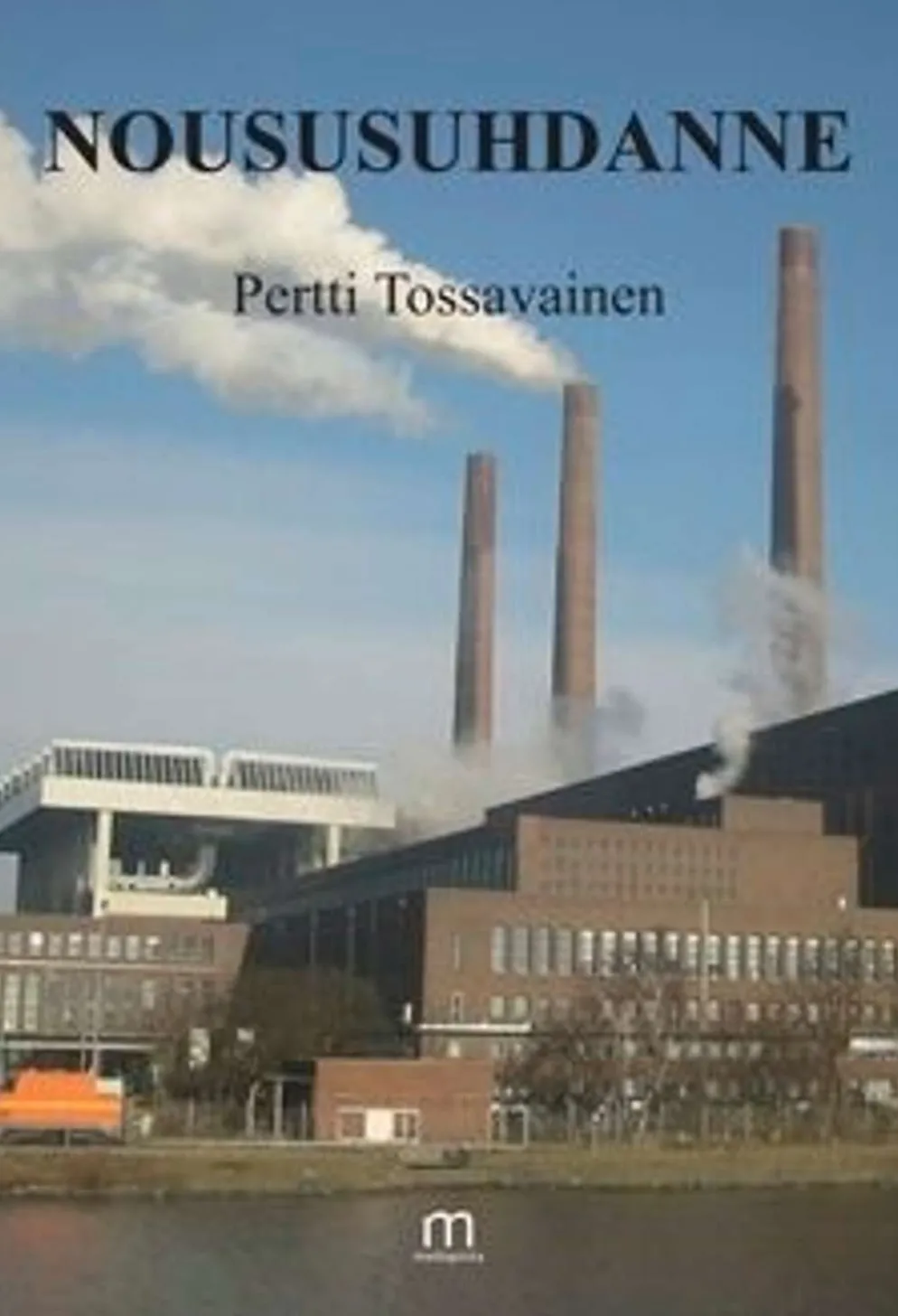 Tossavainen, Noususuhdanne