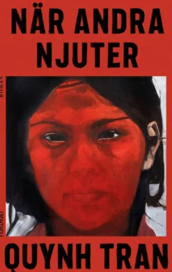 Tran, När andra njuter