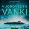 Tremayne, Vuoroveden vanki