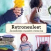 Trotzig, Retroneuleet - Suosikkeja vuosien varrelta