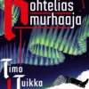 Tuikka, Kohtelias murhaaja