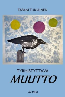 Tukiainen, Tyrmistyttävä muutto