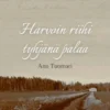 Tuomari, Harvoin riihi tyhjänä palaa