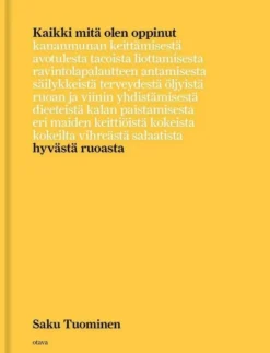 Tuominen, Kaikki mitä olen oppinut hyvästä ruoasta