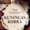 Tuominen, Kuningaskobra