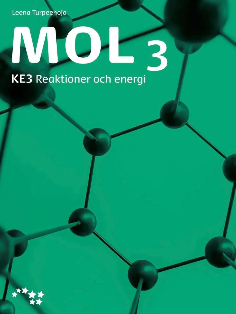 Turpeenoja, Mol 3 - KE3 Reaktioner och energi