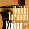 Turunen, Kuikan vuosi