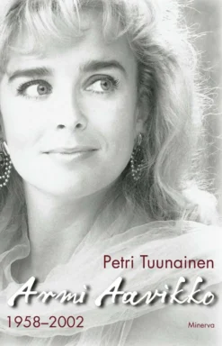 Tuunainen, Armi Aavikko - 1958-2002