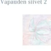 Tykkyläinen, Vapauden siivet 2